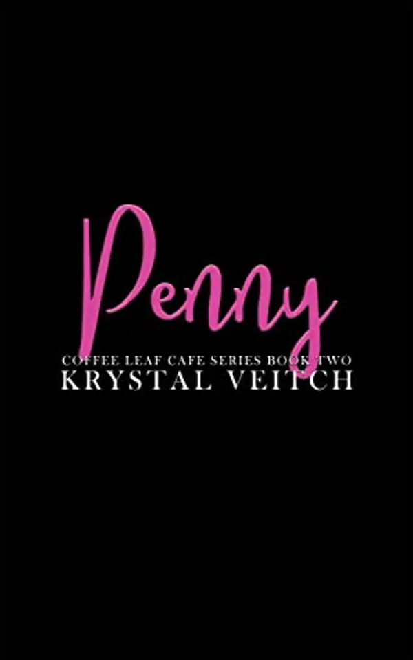 Penny: An Age Gap / Surprise Pregnancy Romance (Coffee Leaf Cafe Book 2) by Krystal Veitch cover