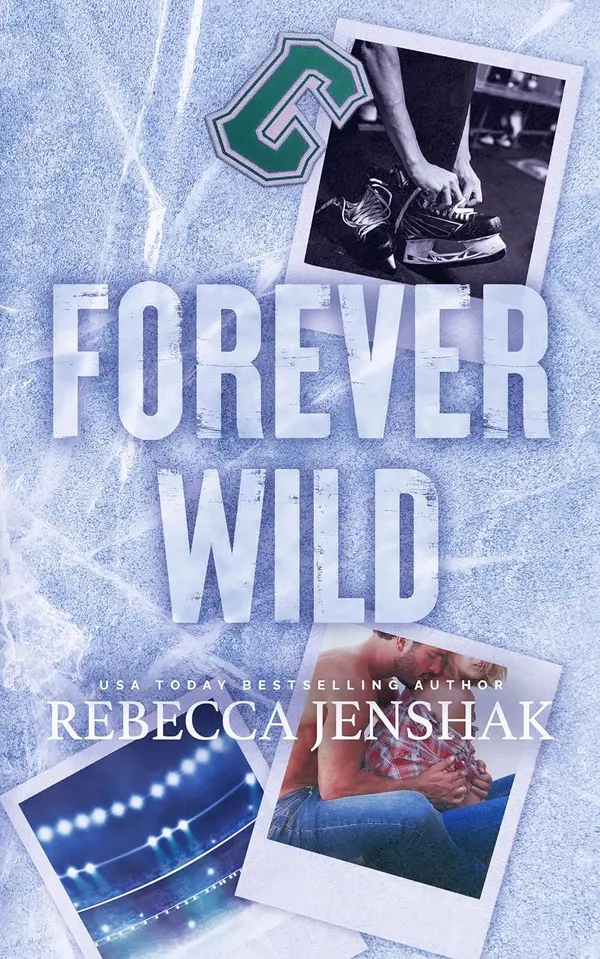 Forever Wild (Wildcat Hockey Book 5) by Rebecca Jenshak cover