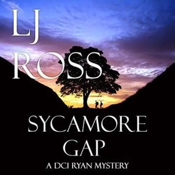 Sycamore Gap (DCI Ryan Mysteries, #2) by L.J. Ross cover