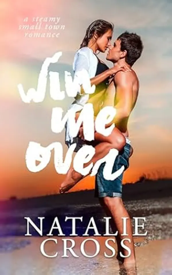 Win Me Over (Marshall My Heart #2) by Natalie Cross cover