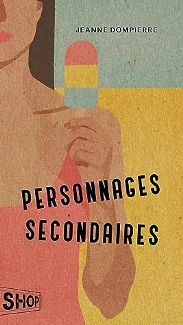 Personnages secondaires by Jeanne Dompierre cover