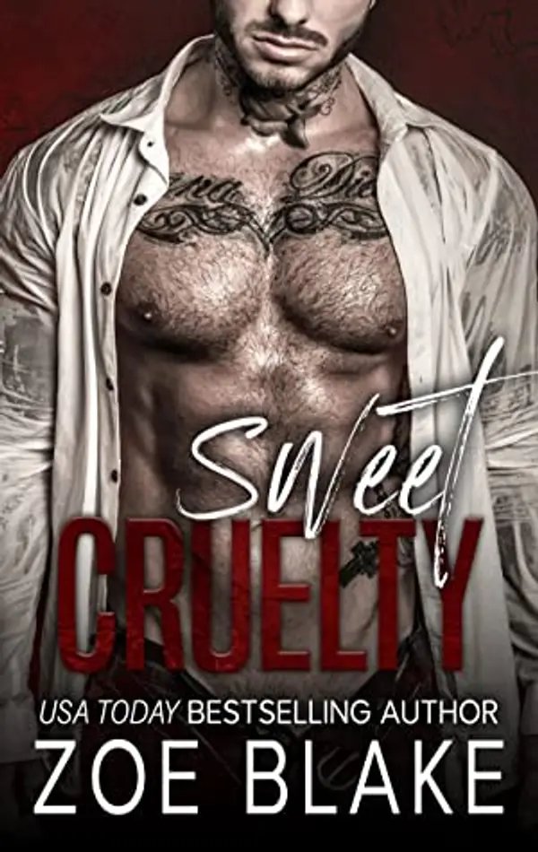Sweet Cruelty (Ruthless Obsession #1) by Zoe Blake cover