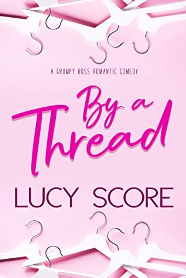By a Thread by Lucy Score cover