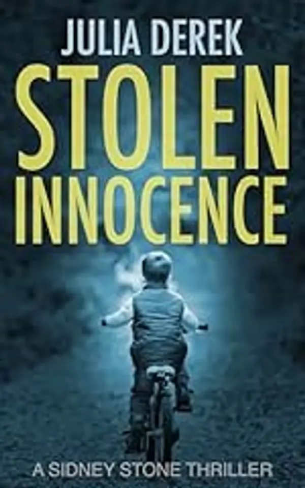 Stolen Innocence: A Sidney Stone FBI Thriller (A Sidney Stone Thriller Book 1) by Julia Derek cover