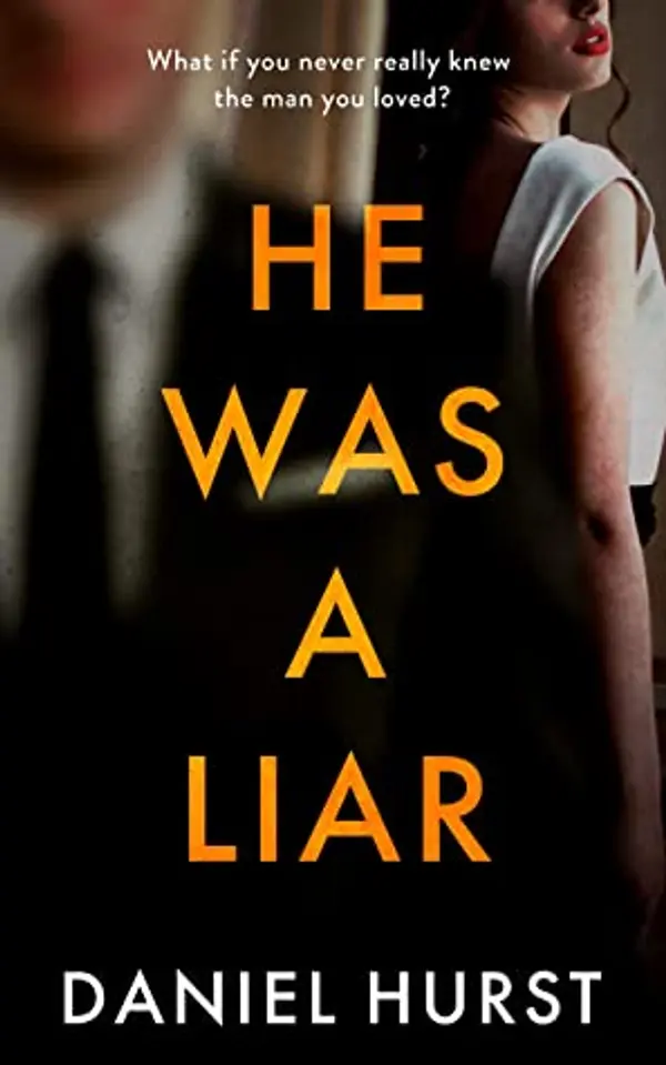 He Was a Liar by Daniel Hurst cover