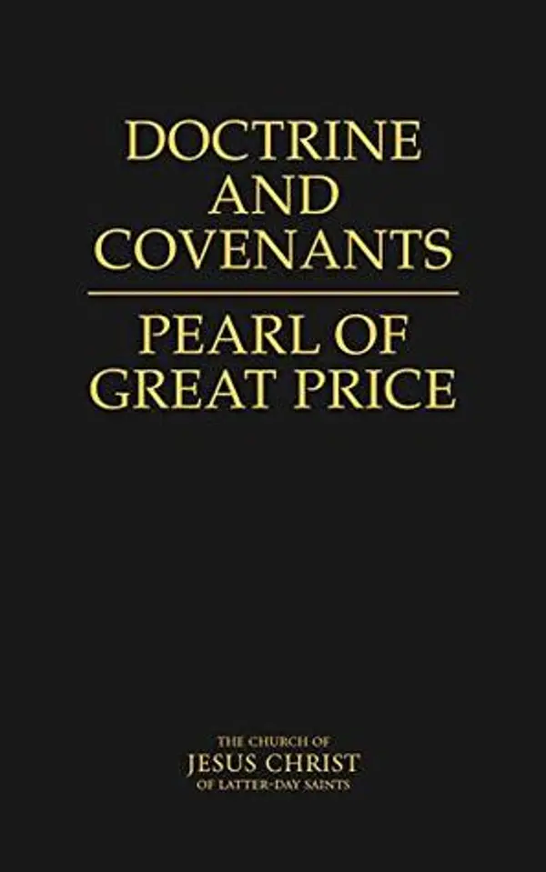 The Doctrine and Covenants | The Pearl of Great Price by The Church of Jesus Christ of Latter-day Saints cover