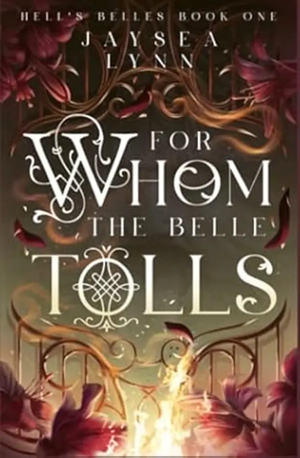 For Whom the Belle Tolls by Jaysea Lynn cover
