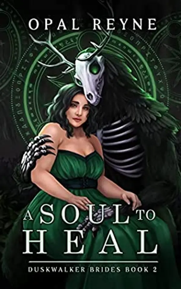 A Soul to Heal (Duskwalker Brides, #2) by Opal Reyne cover