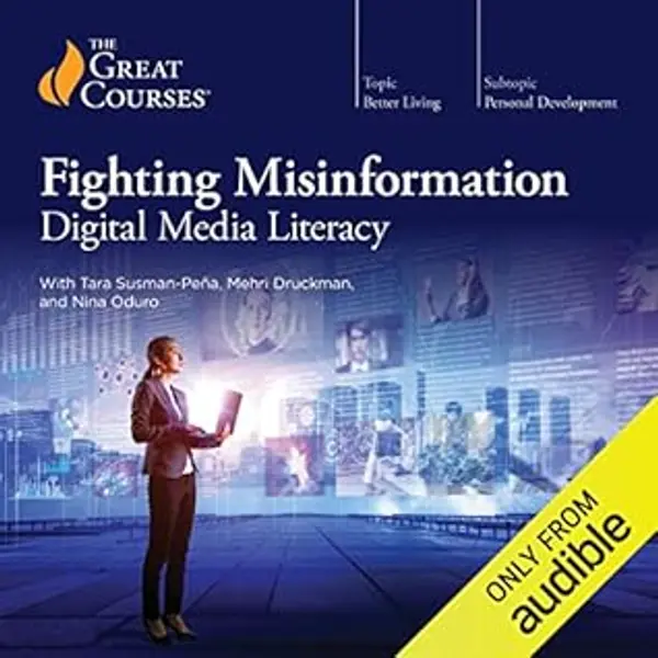 Fighting Misinformation: Digital Media Literacy by Tara Susman-Peña cover