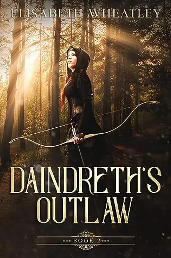 Daindreth's Outlaw (Daindreth's Assassin Book 2) by Elisabeth Wheatley cover