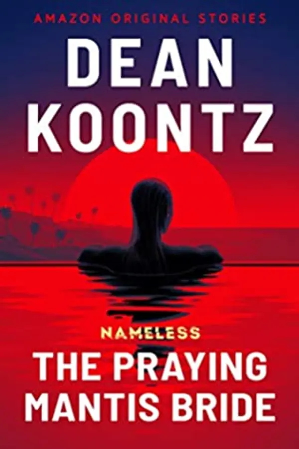 The Praying Mantis Bride (Nameless: Season One, #3) by Dean Koontz cover