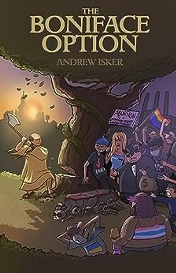 The Boniface Option: A Strategy For Christian Counteroffensive in a Post-Christian Nation by Andrew Isker cover