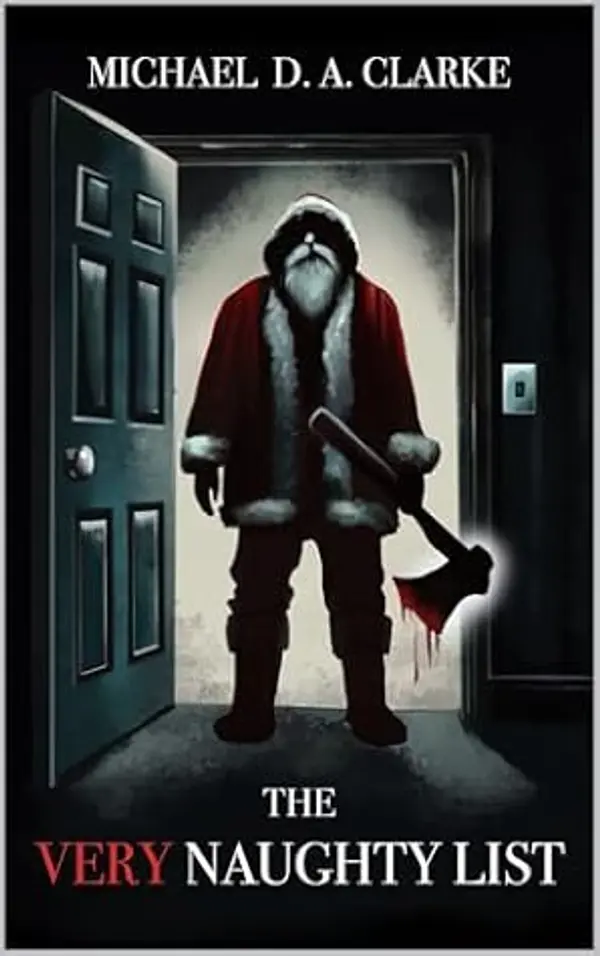 The Very Naughty List by Michael D. A. Clarke cover