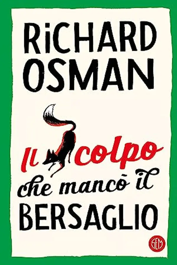 Il colpo che mancò il bersaglio (Il Club dei delitti del giovedì Vol. 3) by Richard Osman cover