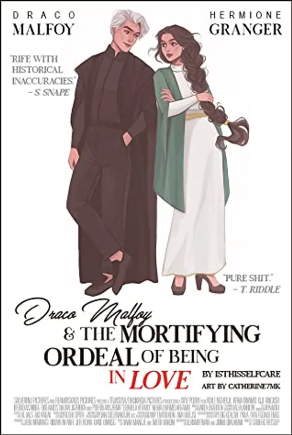 Draco Malfoy and the Mortifying Ordeal of Being in Love by isthisselfcare cover