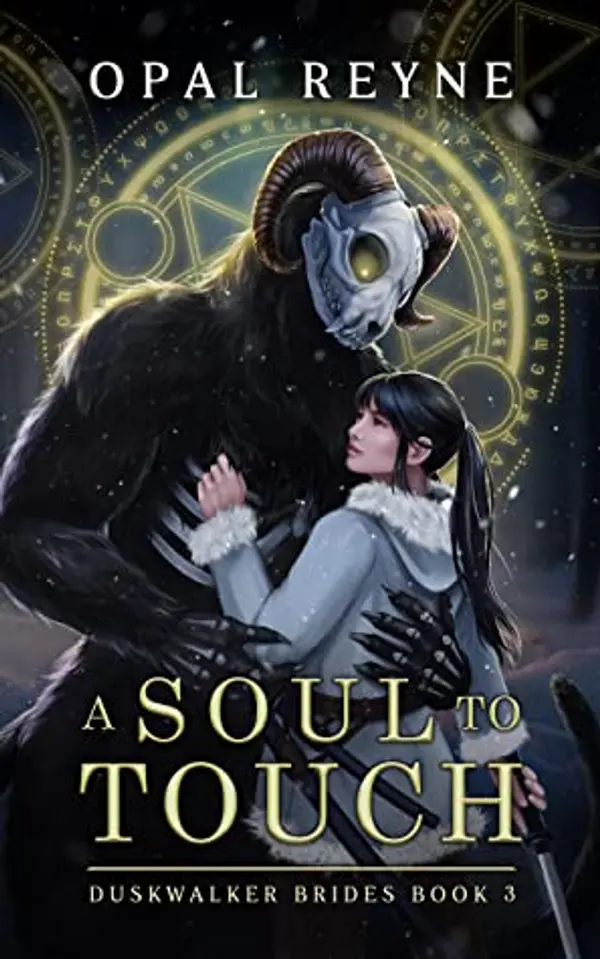 A Soul to Touch (Duskwalker Brides, #3) by Opal Reyne cover
