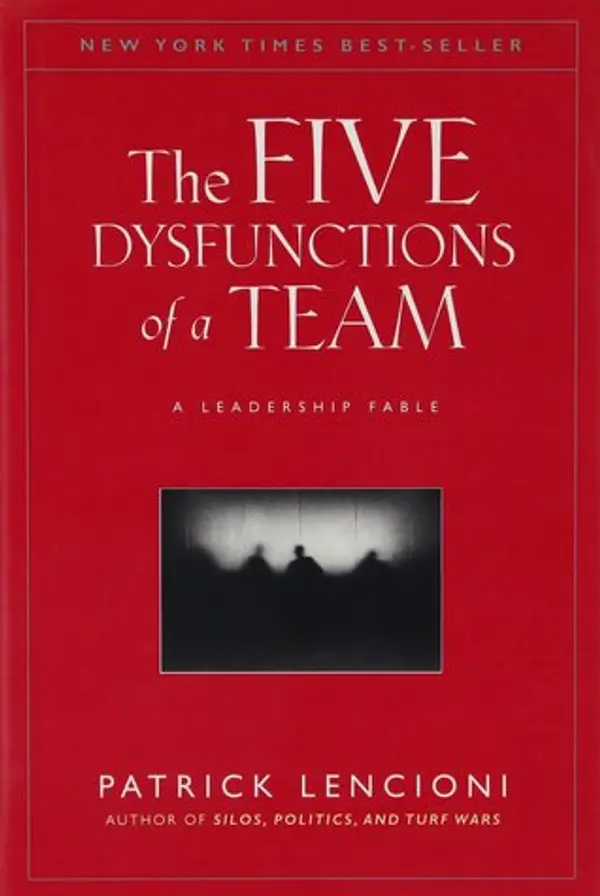 The Five Dysfunctions of a Team by Patrick Lencioni cover