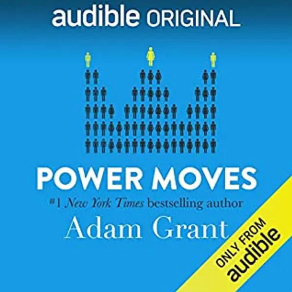 Power Moves by Adam M. Grant cover