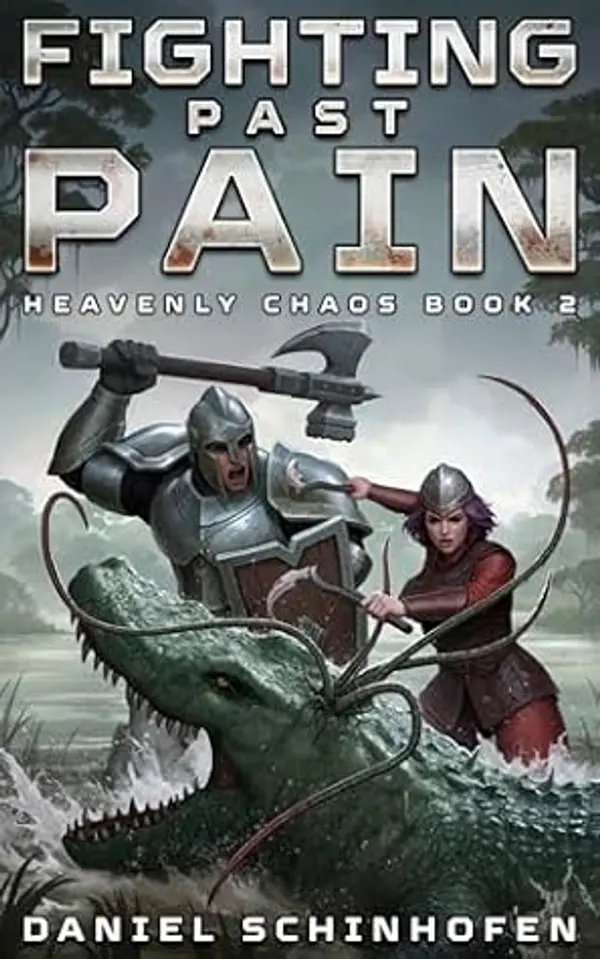 Fighting Past Pain (Heavenly Chaos Book 2) by Daniel Schinhofen cover