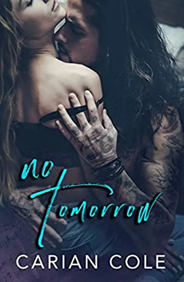No Tomorrow by Carian Cole cover