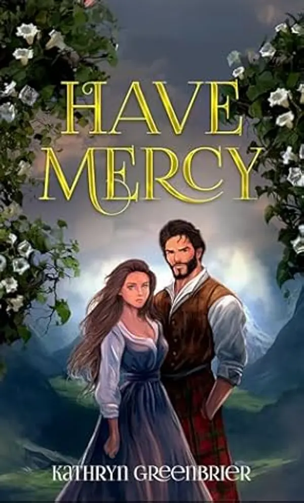 Have Mercy: A Historical Romance (Medicinal Springs Book 1) by Kathryn Greenbrier cover