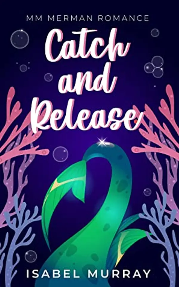 Catch and Release by Isabel Murray cover