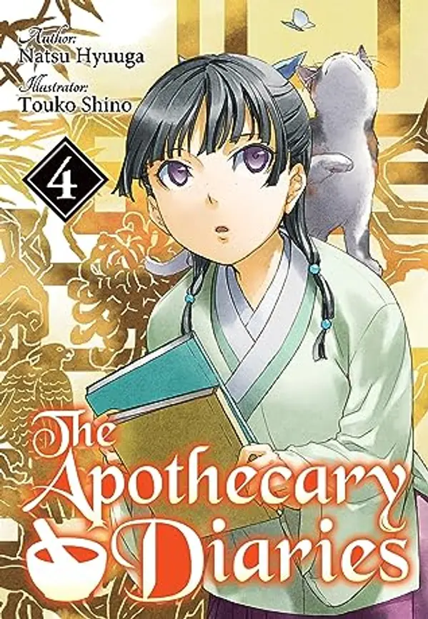 The Apothecary Diaries: (Light Novel) Volume 4 by Natsu Hyuuga cover