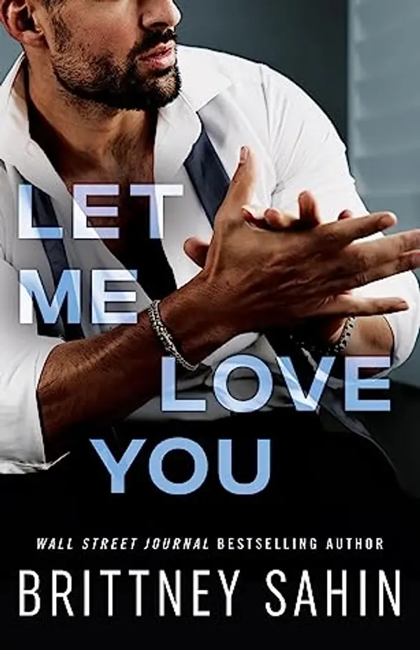 Let Me Love You by Brittney Sahin cover
