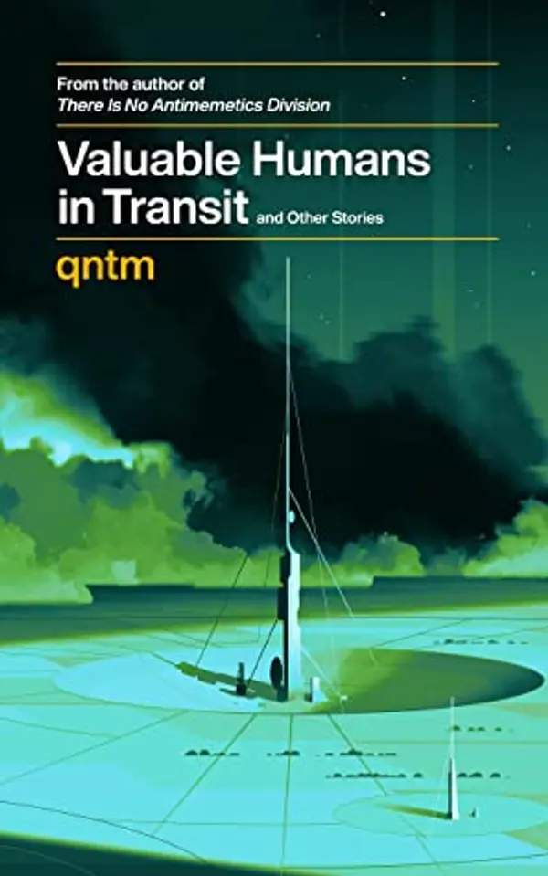 Valuable Humans in Transit and Other Stories by qntm cover