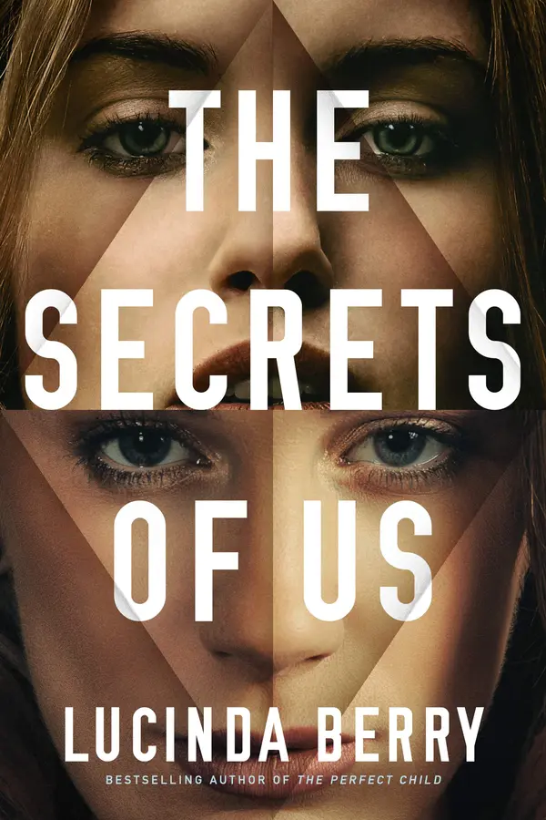 The Secrets of Us by Lucinda Berry cover