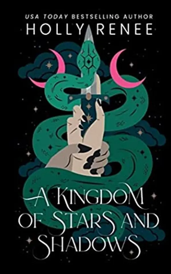 A Kingdom of Stars and Shadows by Holly Renee cover