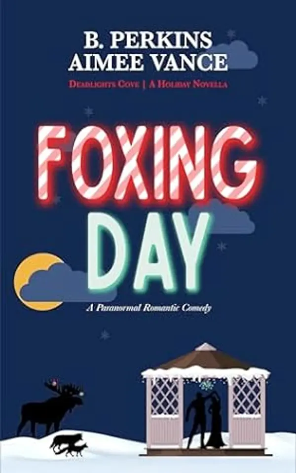 Foxing Day (Deadlights Cove, #5.5) by B. Perkins cover
