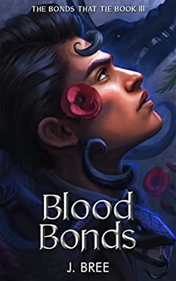 Blood Bonds (The Bonds That Tie, #3) by J.  Bree cover