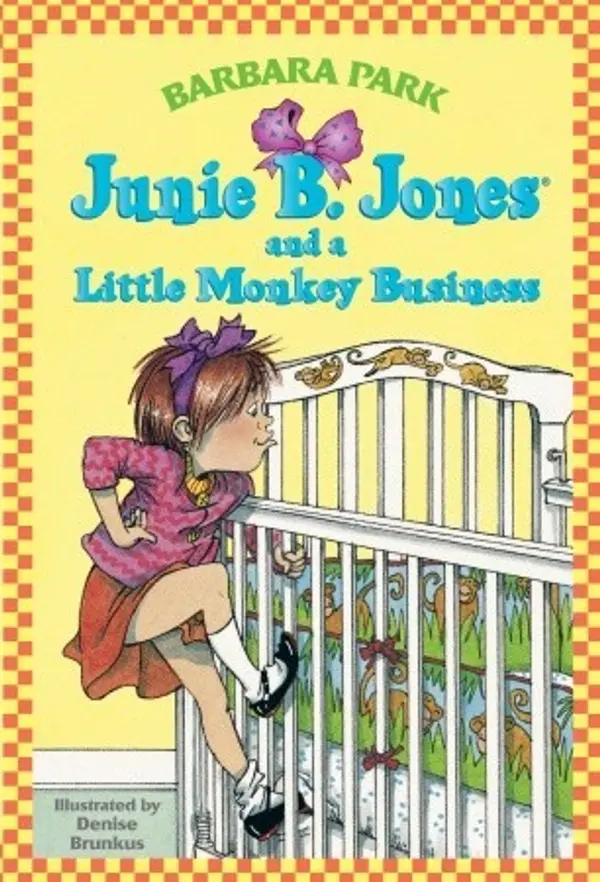 Junie B. Jones and a Little Monkey Business (Junie B. Jones, #2) by Barbara Park cover