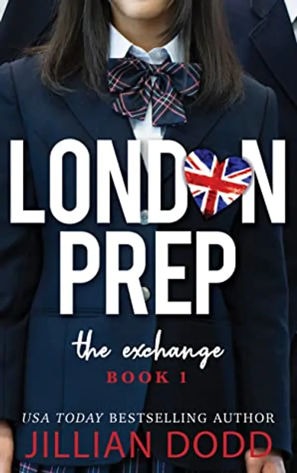 The Exchange (London Prep, #1) by Jillian Dodd cover