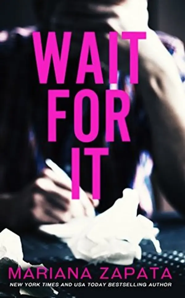 Wait for It by Mariana Zapata cover