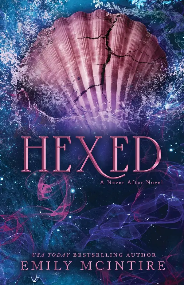 Hexed (Never After #6) by Emily McIntire cover