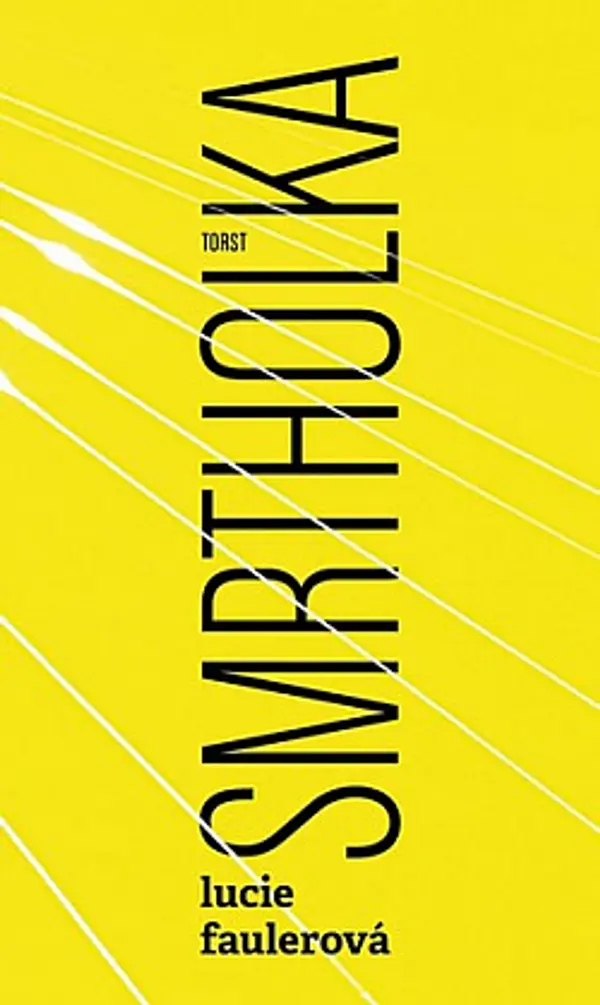 Smrtholka by Lucie Faulerová cover