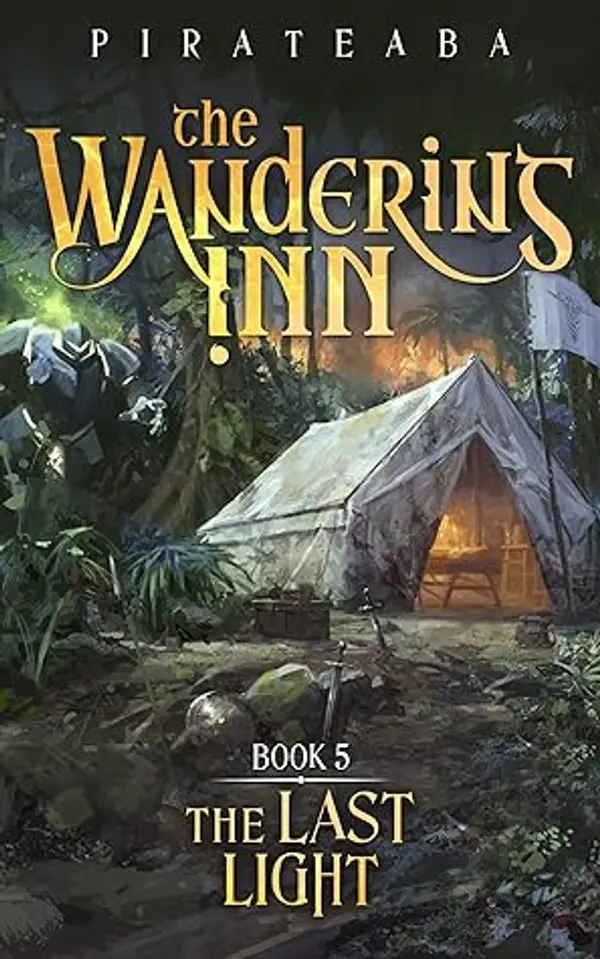 The Last Light (The Wandering Inn, #5) by Pirateaba cover