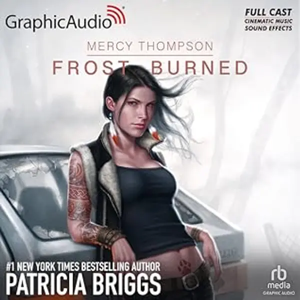 Frost Burned [Dramatized Adaptation] (Mercy Thompson #7 by Patricia Briggs cover