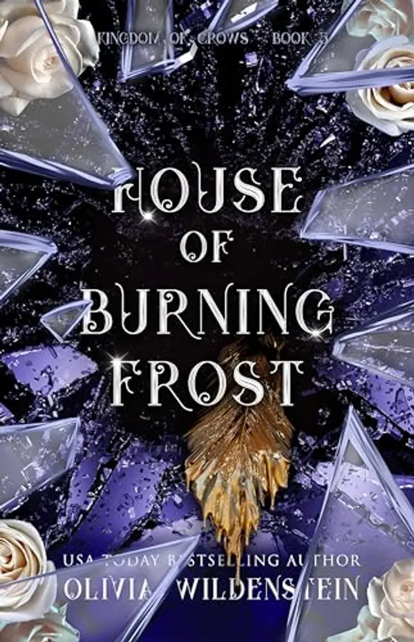 House of Burning Frost (The Kingdom of Crows Book 5) by Olivia Wildenstein cover