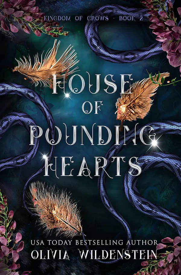 House of Pounding Hearts (The Kingdom of Crows, #2) by Olivia Wildenstein cover