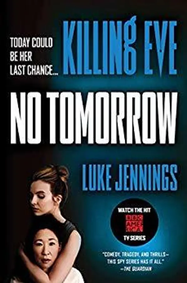 No Tomorrow by Luke Jennings cover