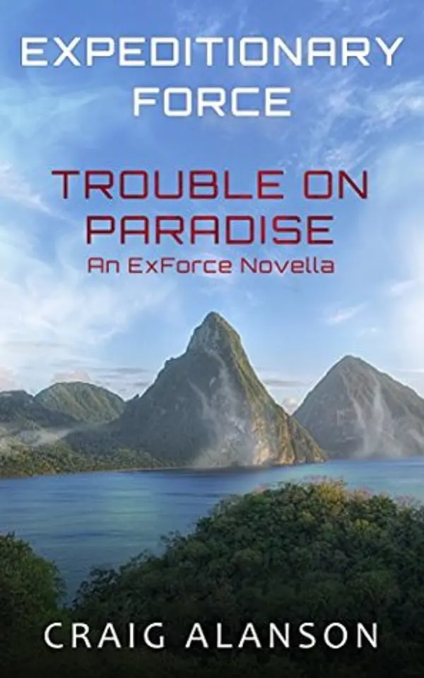 Trouble on Paradise (Expeditionary Force, #3.5) by Craig Alanson cover