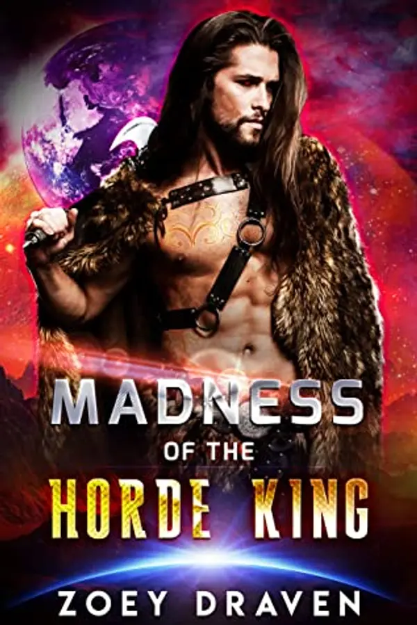 Madness of the Horde King (Horde Kings of Dakkar #3) by Zoey Draven cover