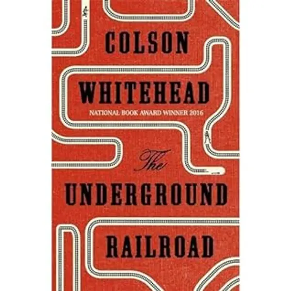 The Underground Railroad / Colson Whitehead by Colson Whitehead cover