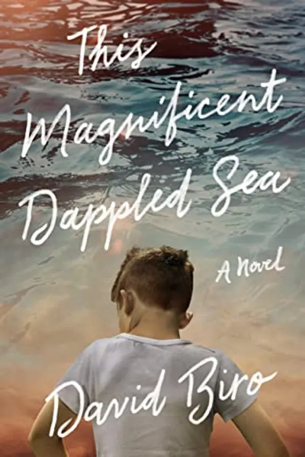 This Magnificent Dappled Sea by David Biro cover
