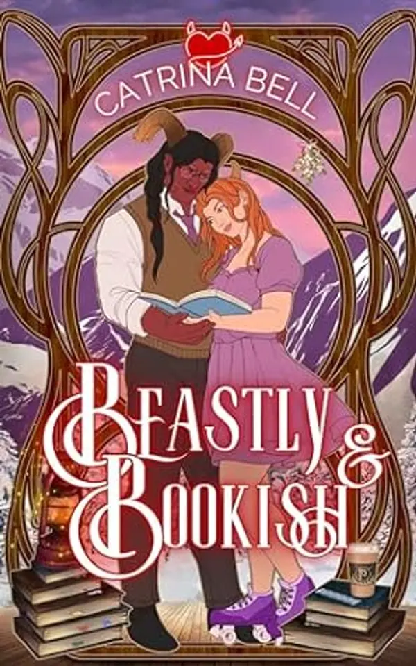 Beastly & Bookish (Horned up for the Holidays) by Catrina Bell cover
