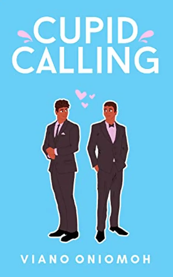 Cupid Calling by Viano Oniomoh cover