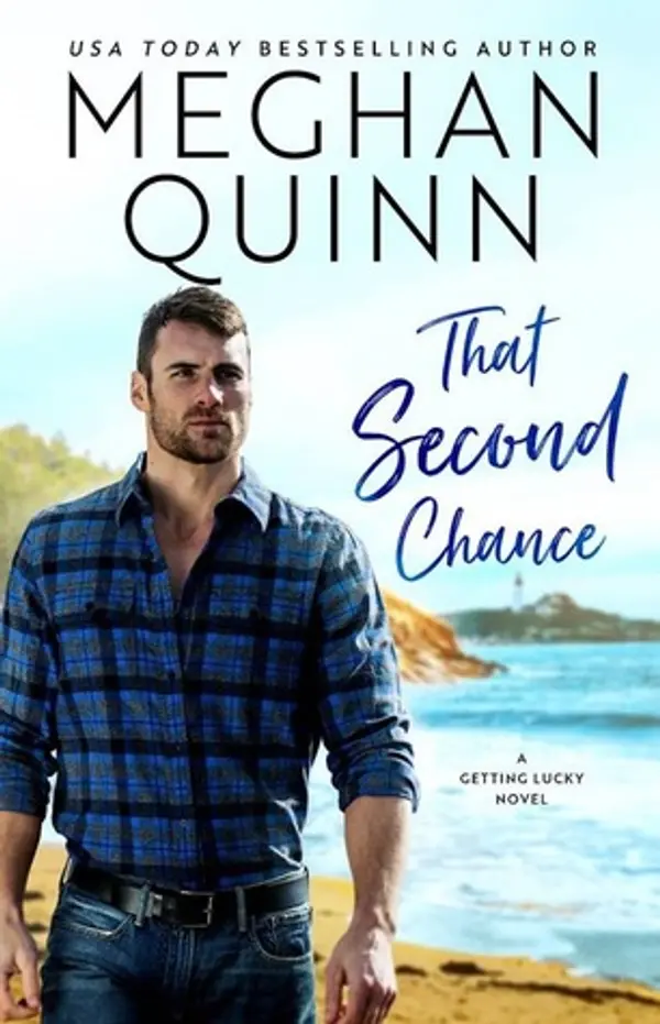 That Second Chance (Getting Lucky, #1) by Meghan Quinn cover
